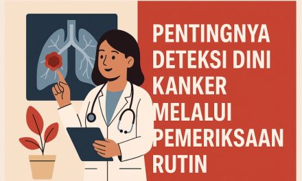Deteksi Dini Kanker Serviks: Langkah Kecil Menyelamatkan Nyawa