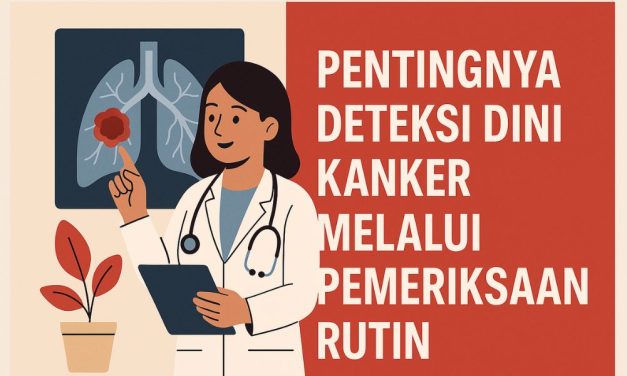 Deteksi Dini Kanker Serviks: Langkah Kecil Menyelamatkan Nyawa
