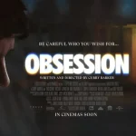 Review Film Obsession: Sinopsis, Pemeran, Dan Alur Ceritanya